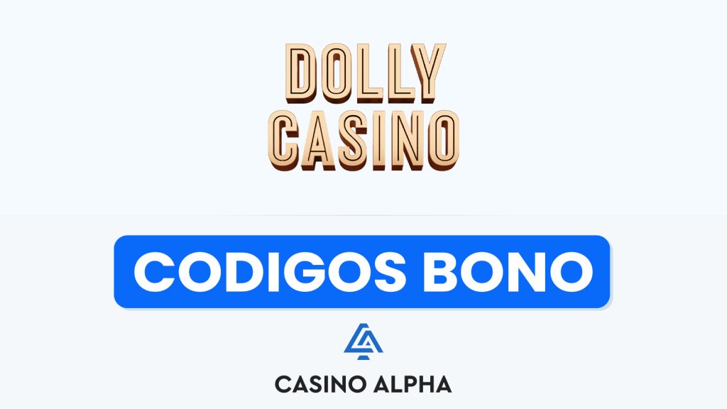 Dolly Casino Codigos de Bonos
